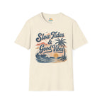 Slow Tides & Good Vibes T-Shirt
