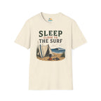 Sleep Close to the Surf T-Shirt