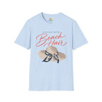 Blessed With Beach Hair T-Shirt
