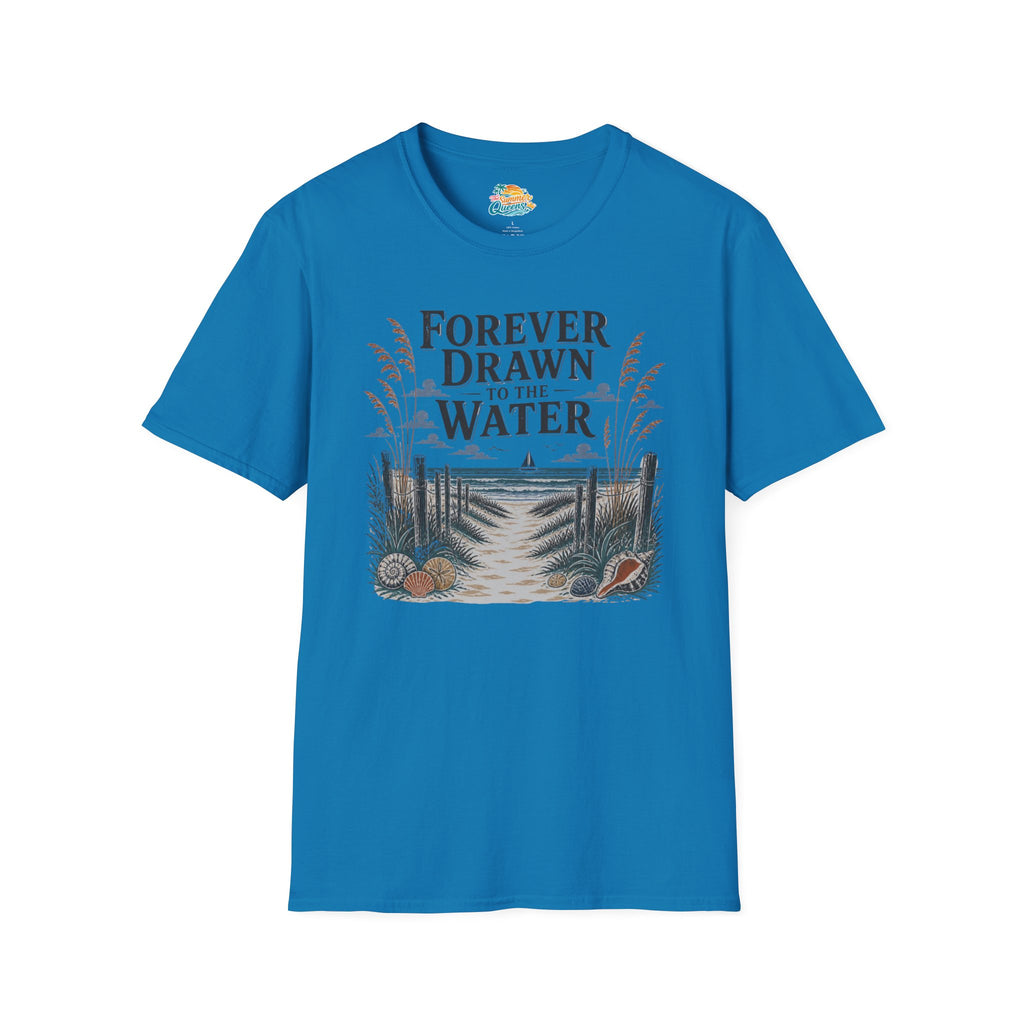 Forever Drawn to the Water T-Shirt