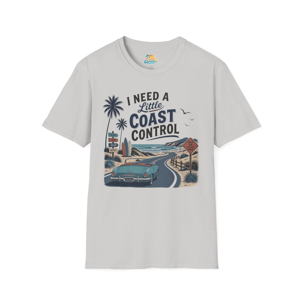 I Need a Little Coast Control T-Shirt