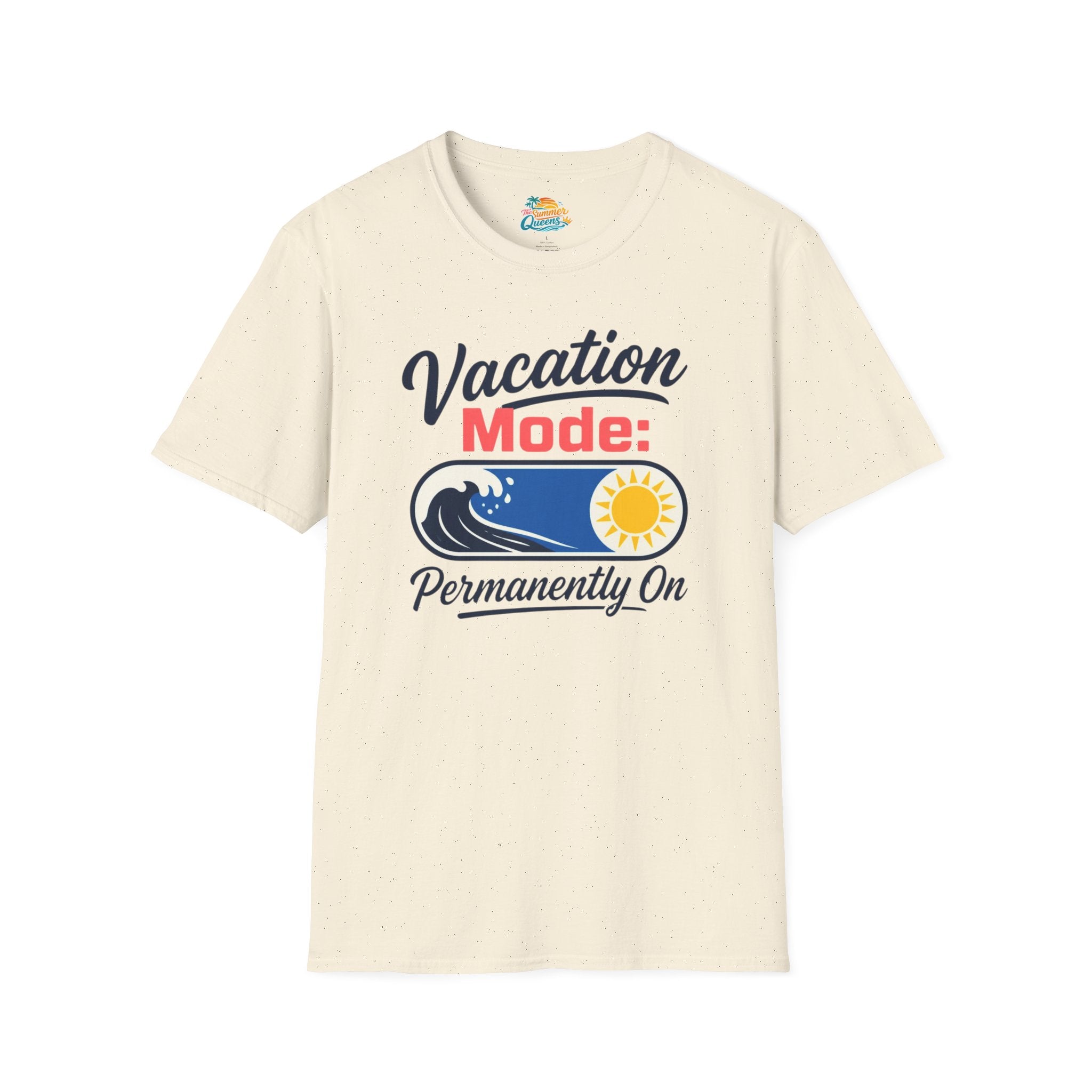 Vacation Mode: Permanently On T-Shirt