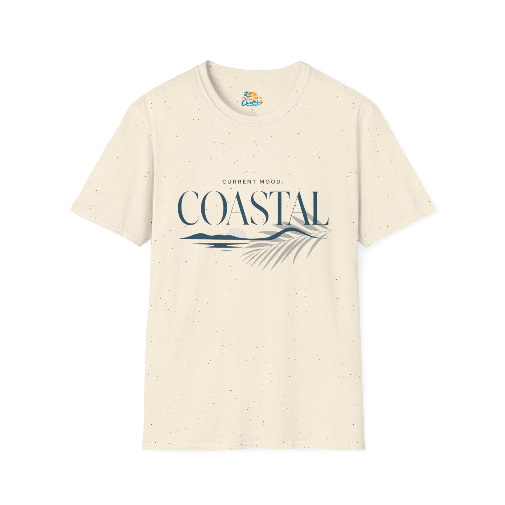 Current Mood: COASTAL T-Shirt
