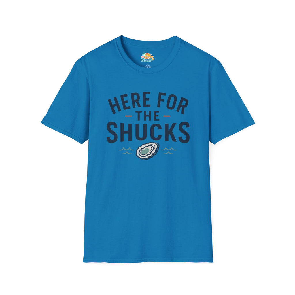 Here For The Shucks T-Shirt