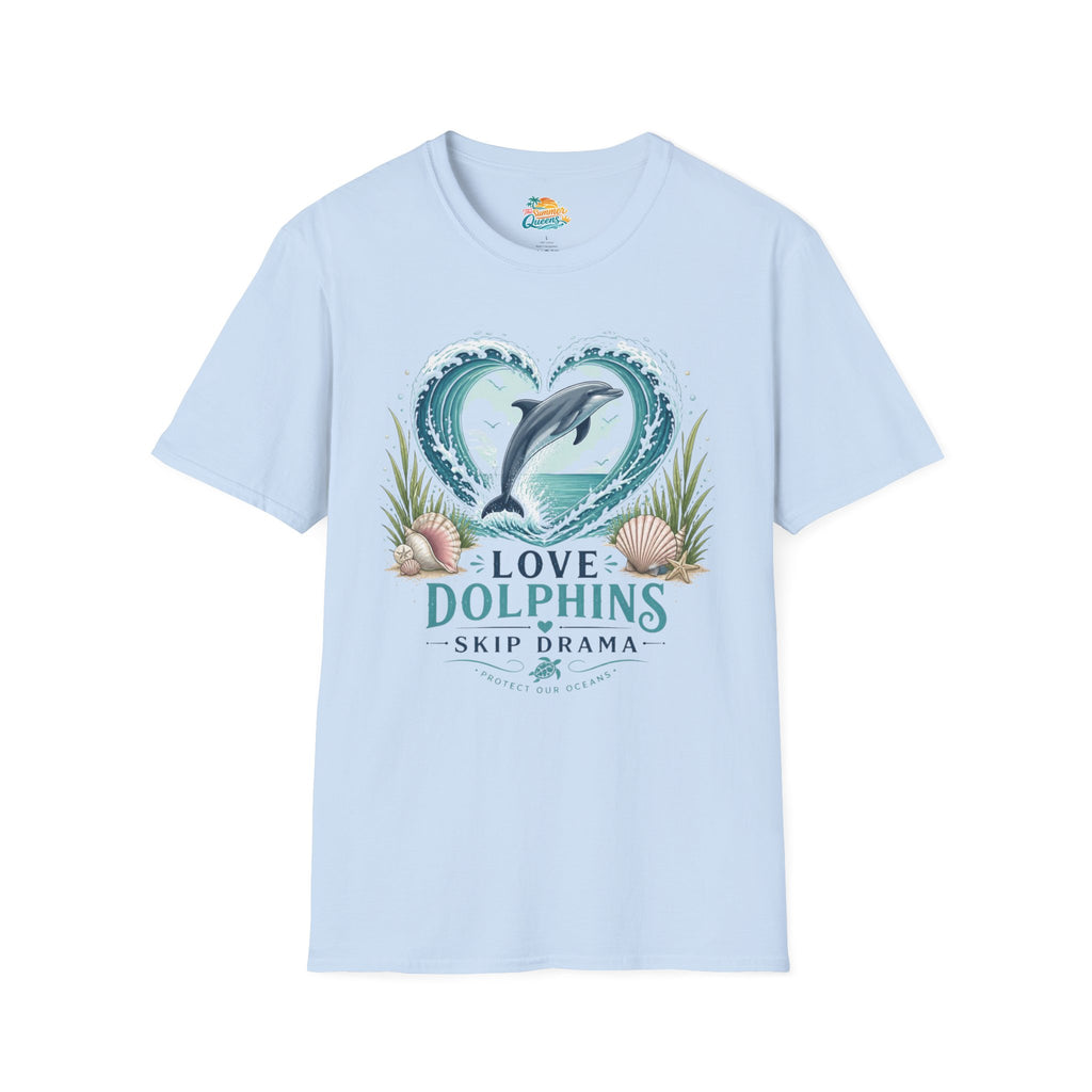Love Dolphins, Skip Drama T-Shirt