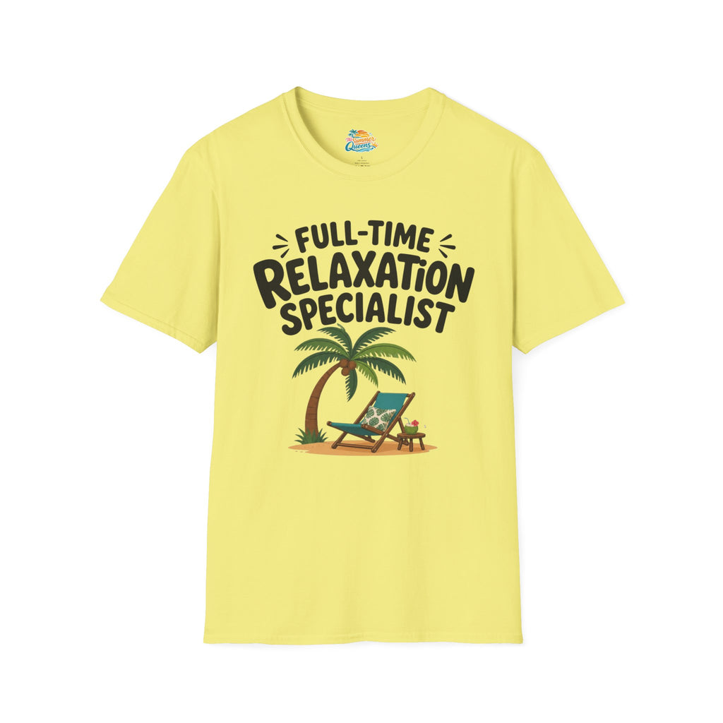 Full-Time Relaxation Specialist T-Shirt