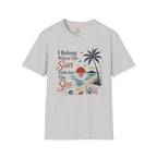 I Belong Where The Sun Melts Into The Sea T-Shirt