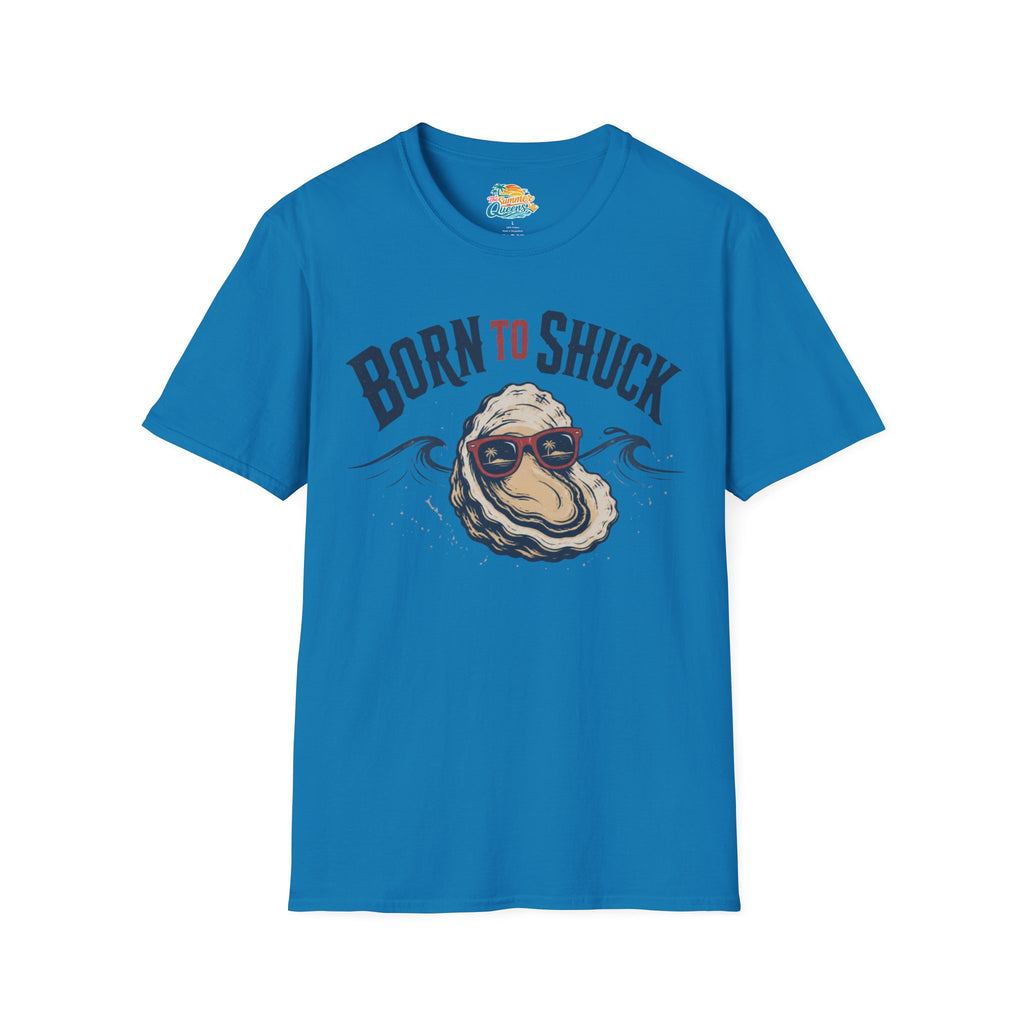 Born to Shuck T-Shirt