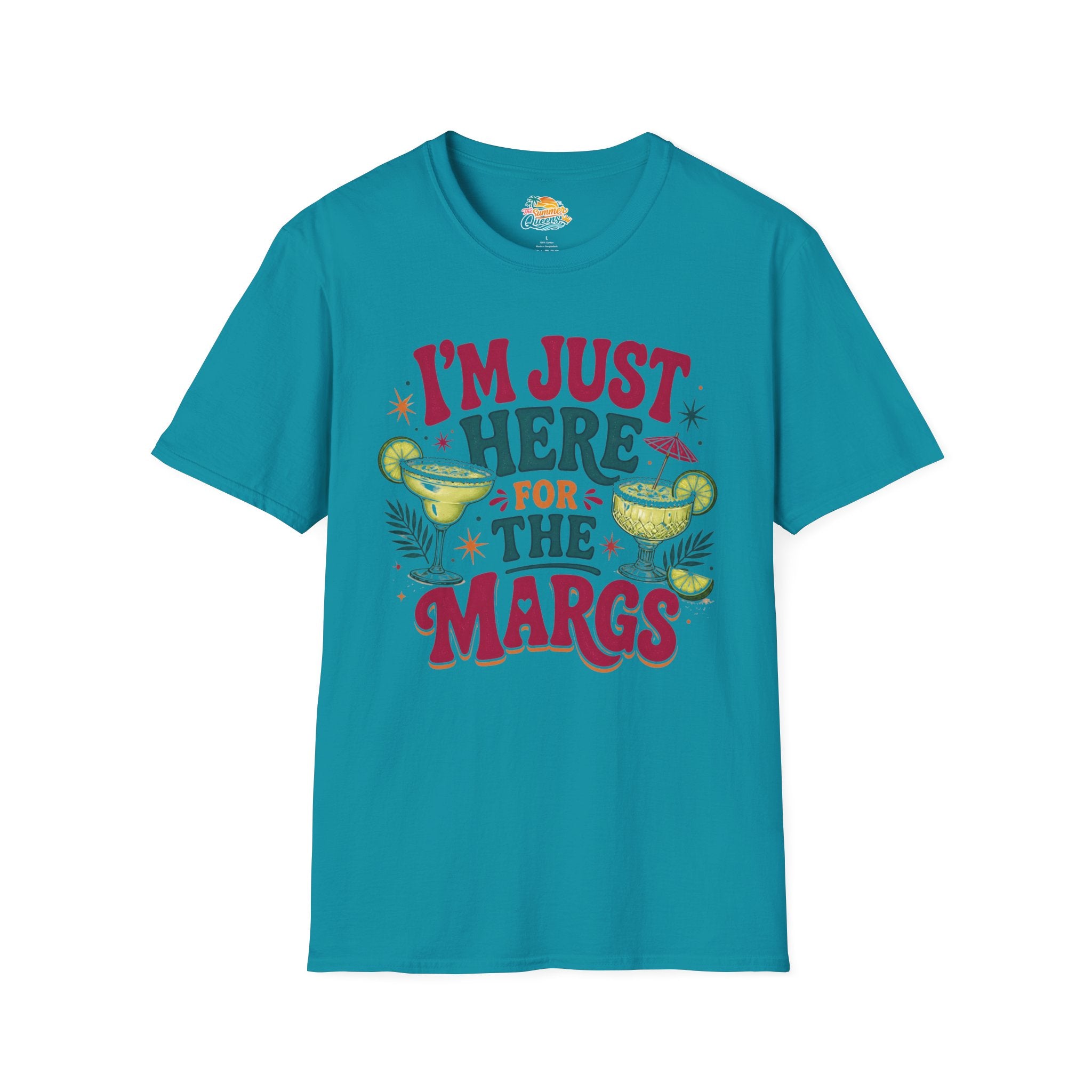 I'm Just Here for the Margs T-Shirt