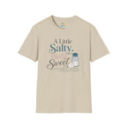 A Little Salty, Mostly Sweet T-Shirt