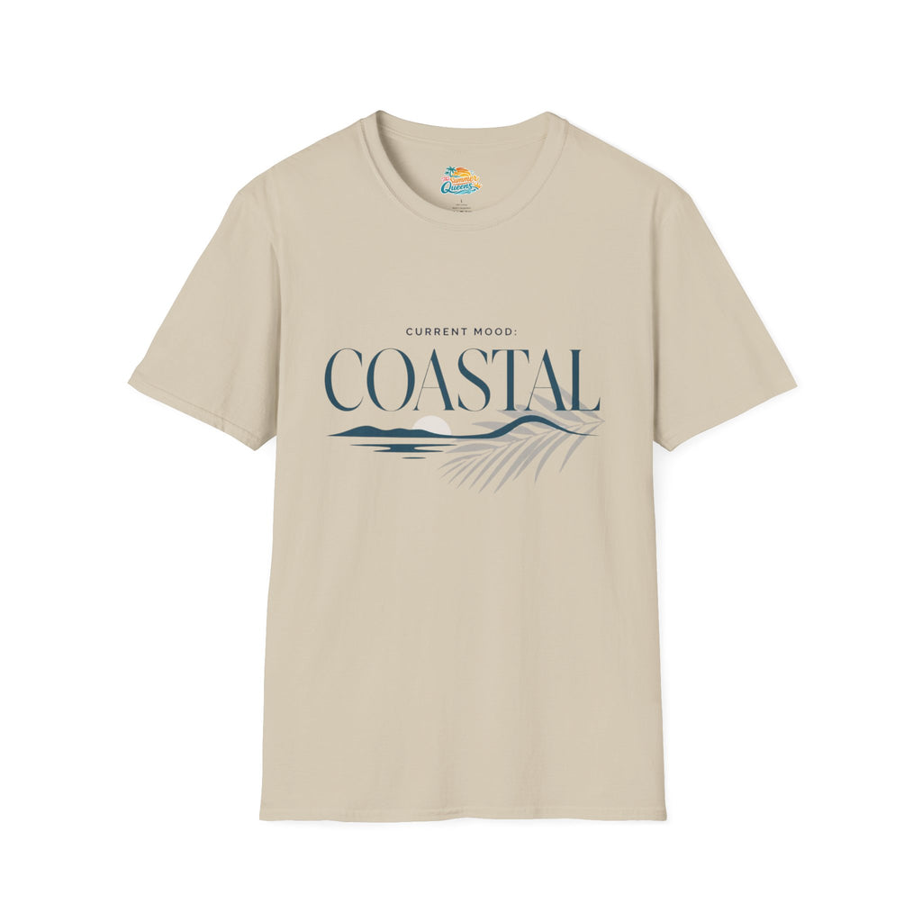 Current Mood: COASTAL T-Shirt