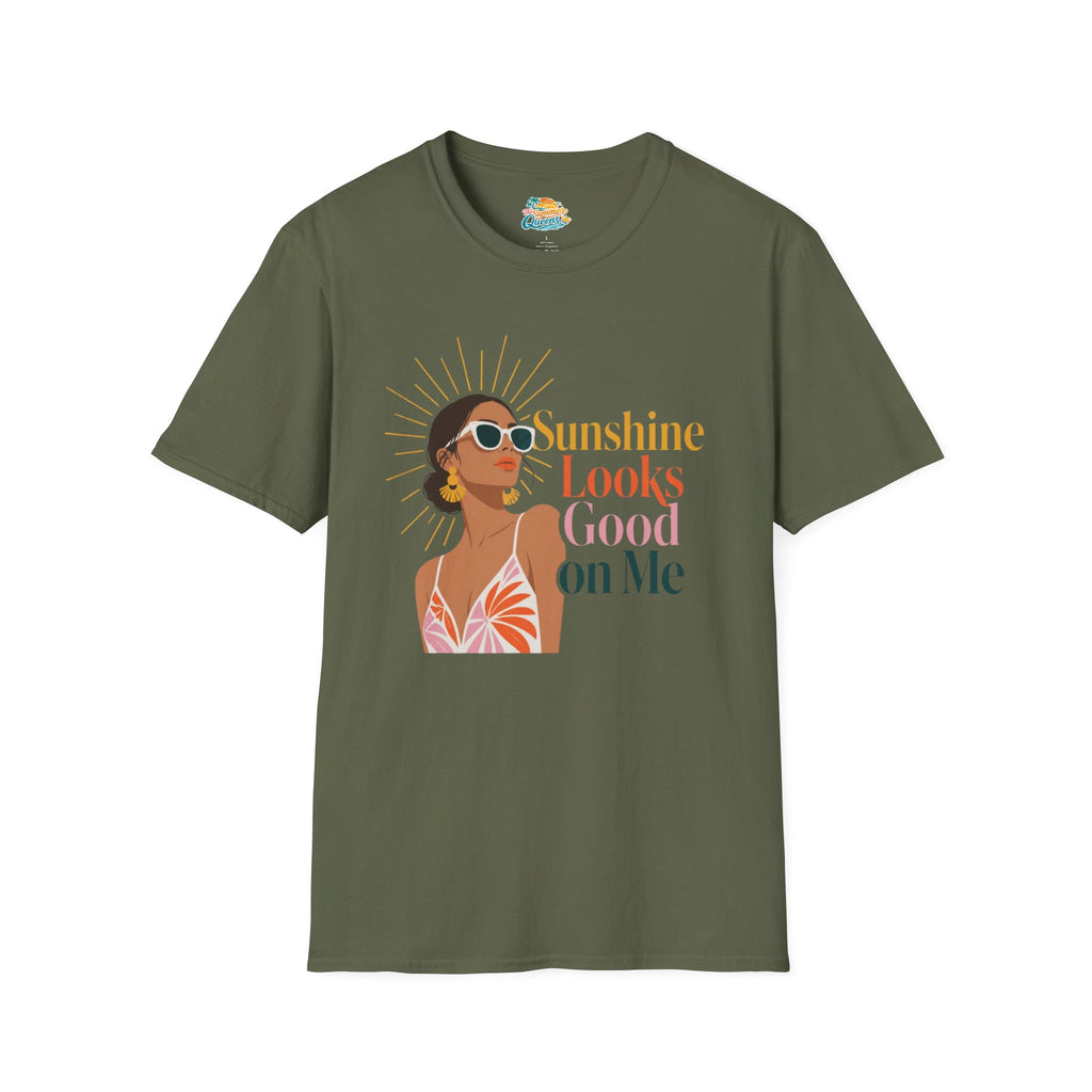 Sunshine Looks Good on Me T-Shirt