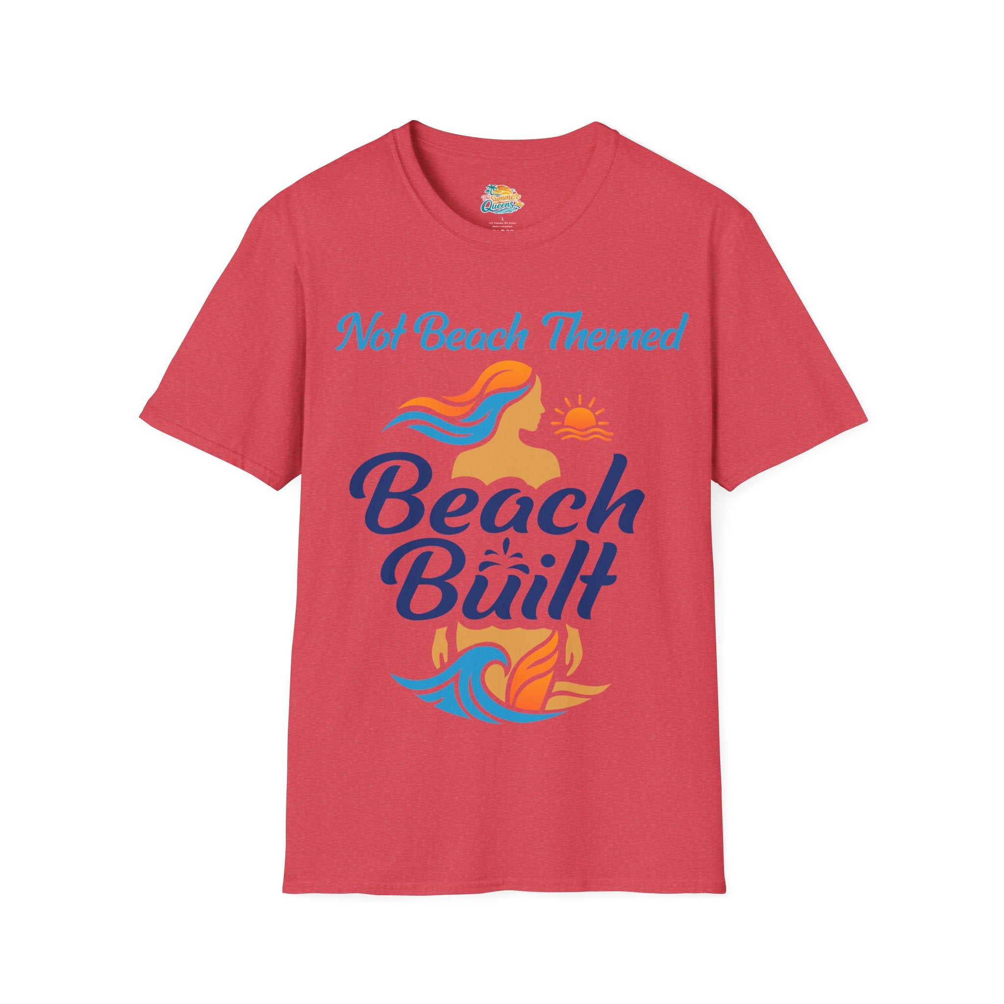 Not Beach Themed, Beach Built T-Shirt — Summer Graphic Tee