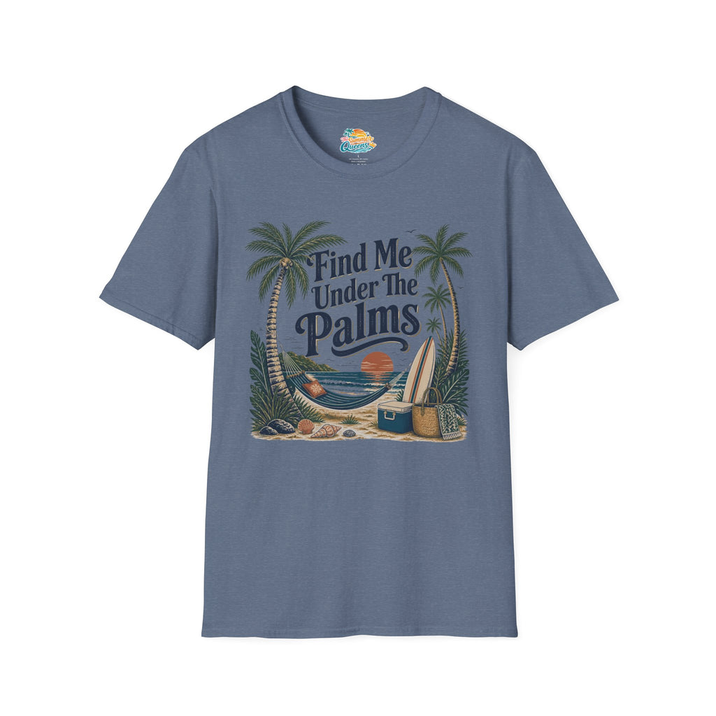 Find Me Under The Palms T-Shirt