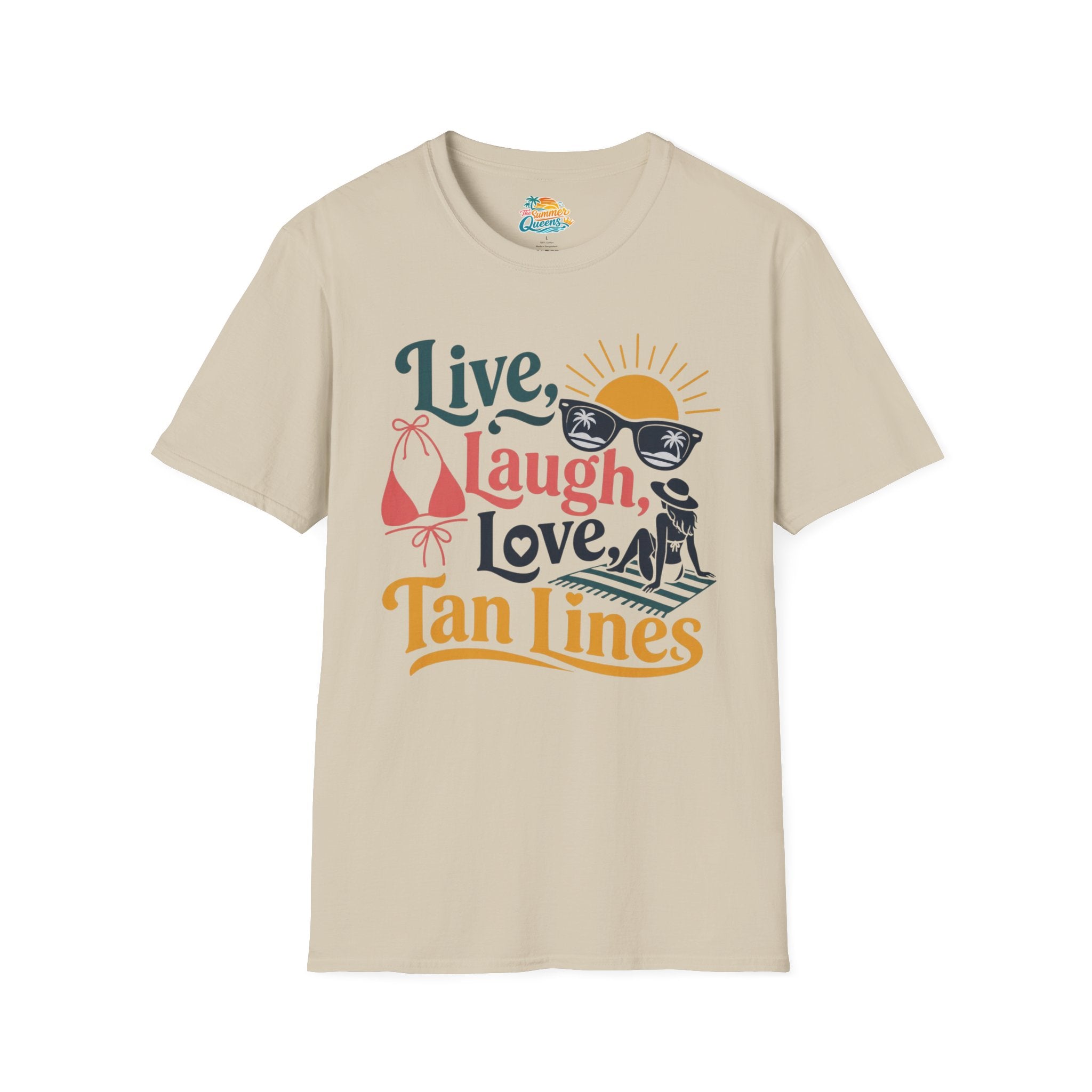 Live, Laugh, Love Tan Lines T-Shirt