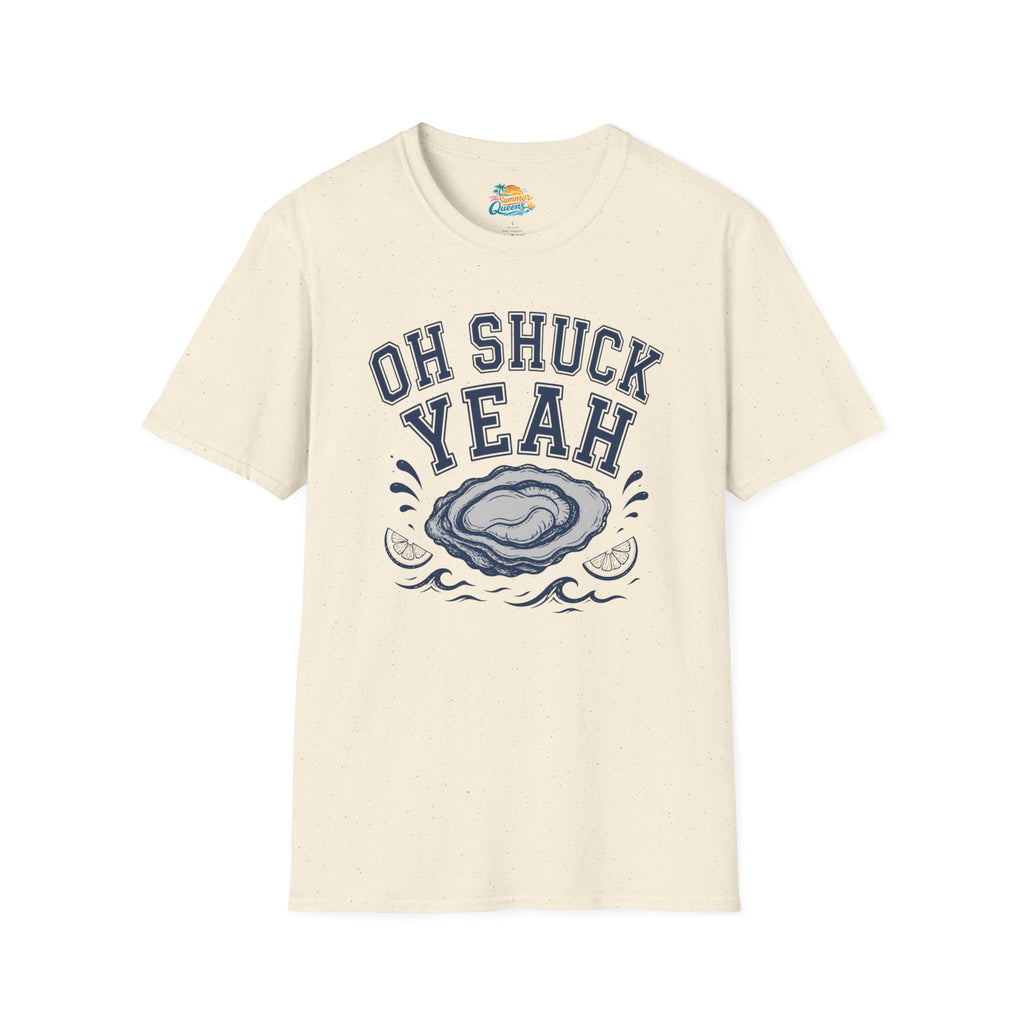 Oh Shuck Yeah T-Shirt