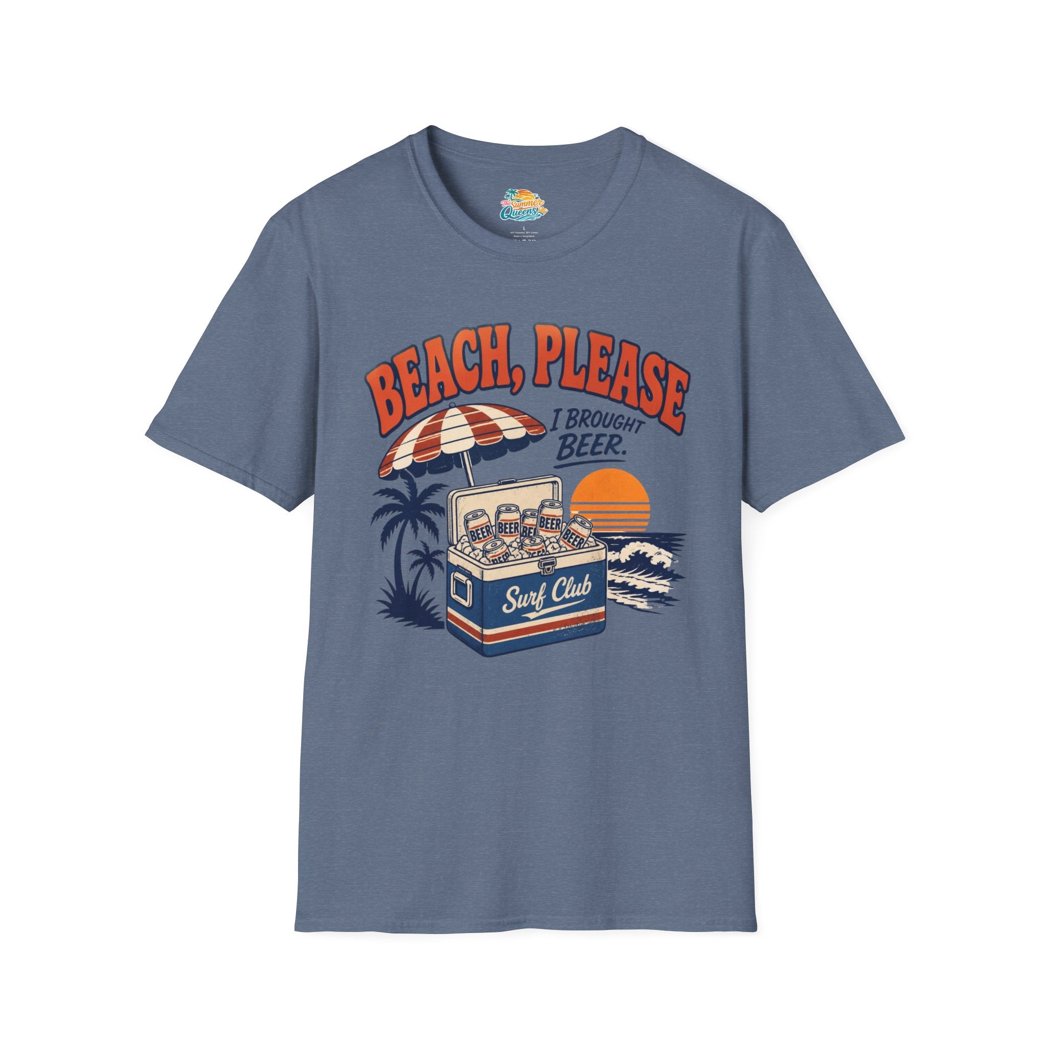 Beach, Please I Brought Beer T-Shirt