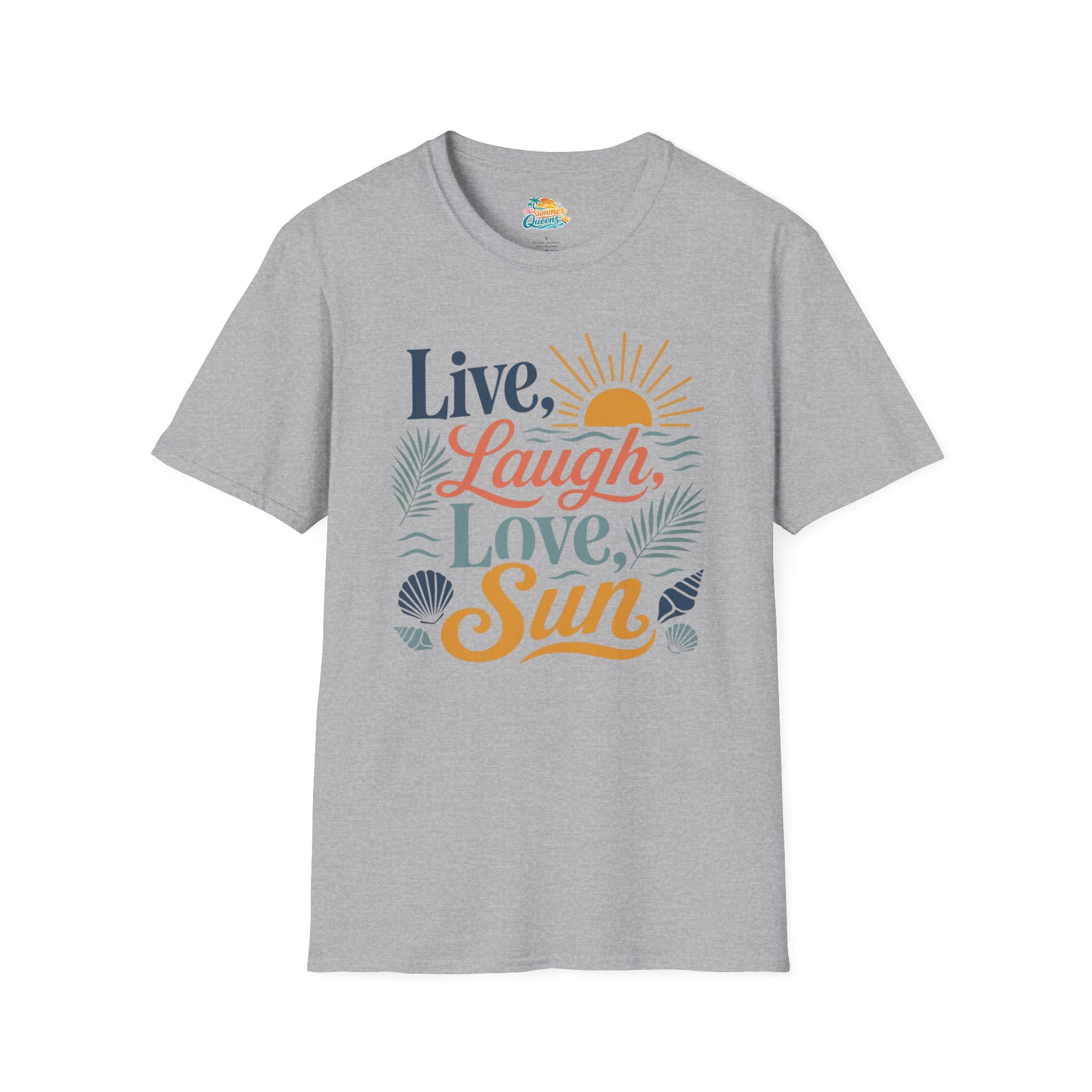 Live, Laugh, Love, Sun T-Shirt