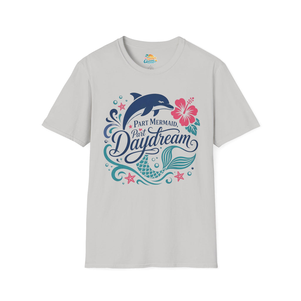 Part Mermaid, Part Daydream T-Shirt