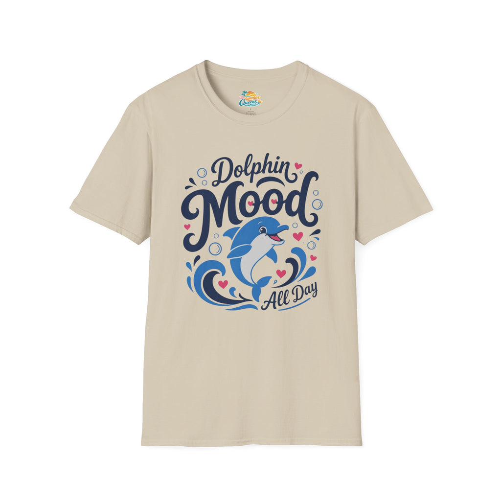 Dolphin Mood All Day T-Shirt