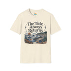 The Tide Always Returns T-Shirt