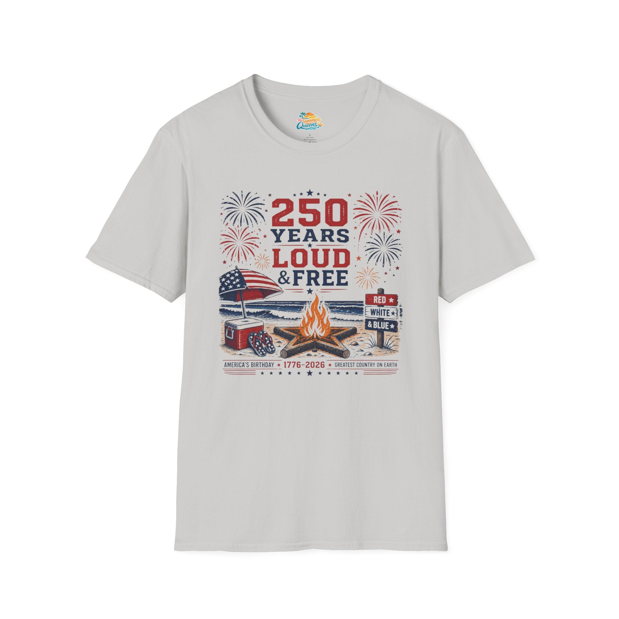 250 Years Loud & Free T-Shirt