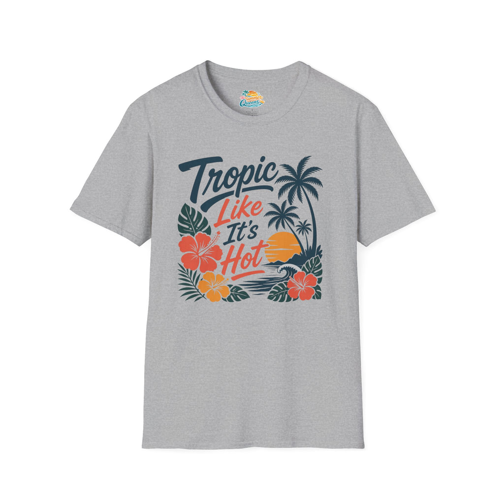 Tropic Like It's Hot T-Shirt
