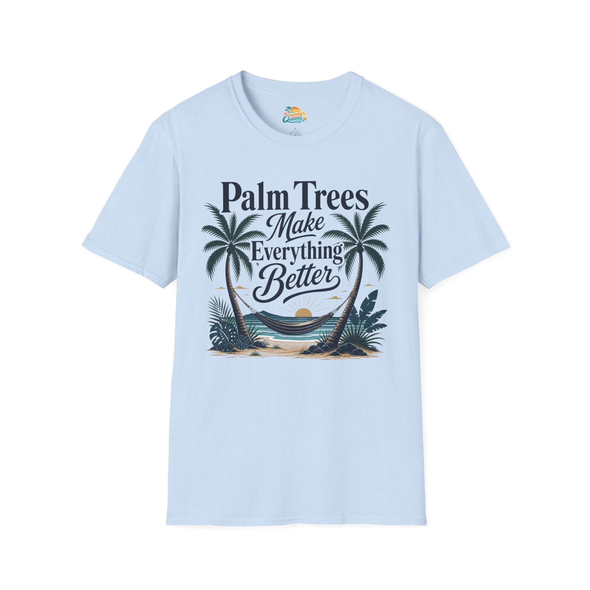 Palm Trees Make Everything Better T-Shirt