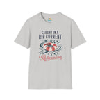 Caught in a Rip Current of Relaxation T-Shirt