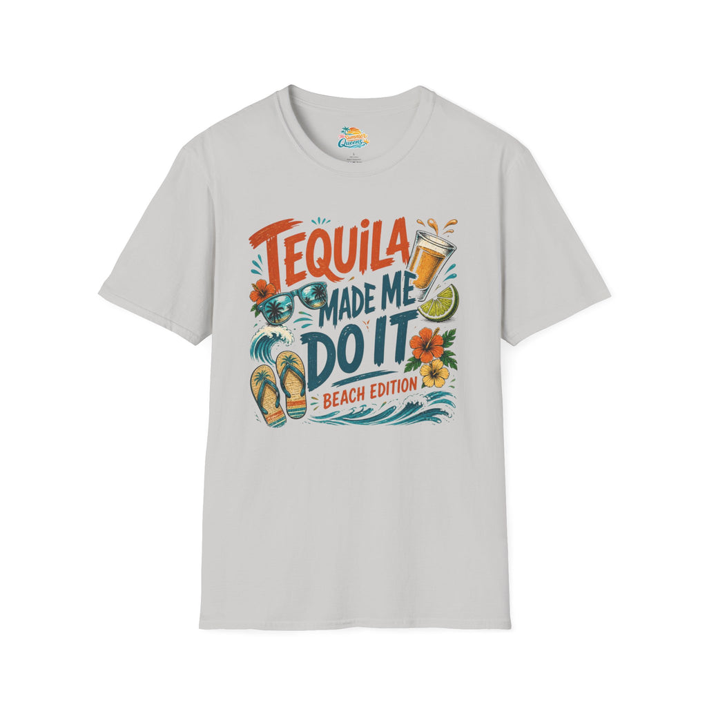 Tequila Made Me Do It T‑Shirt