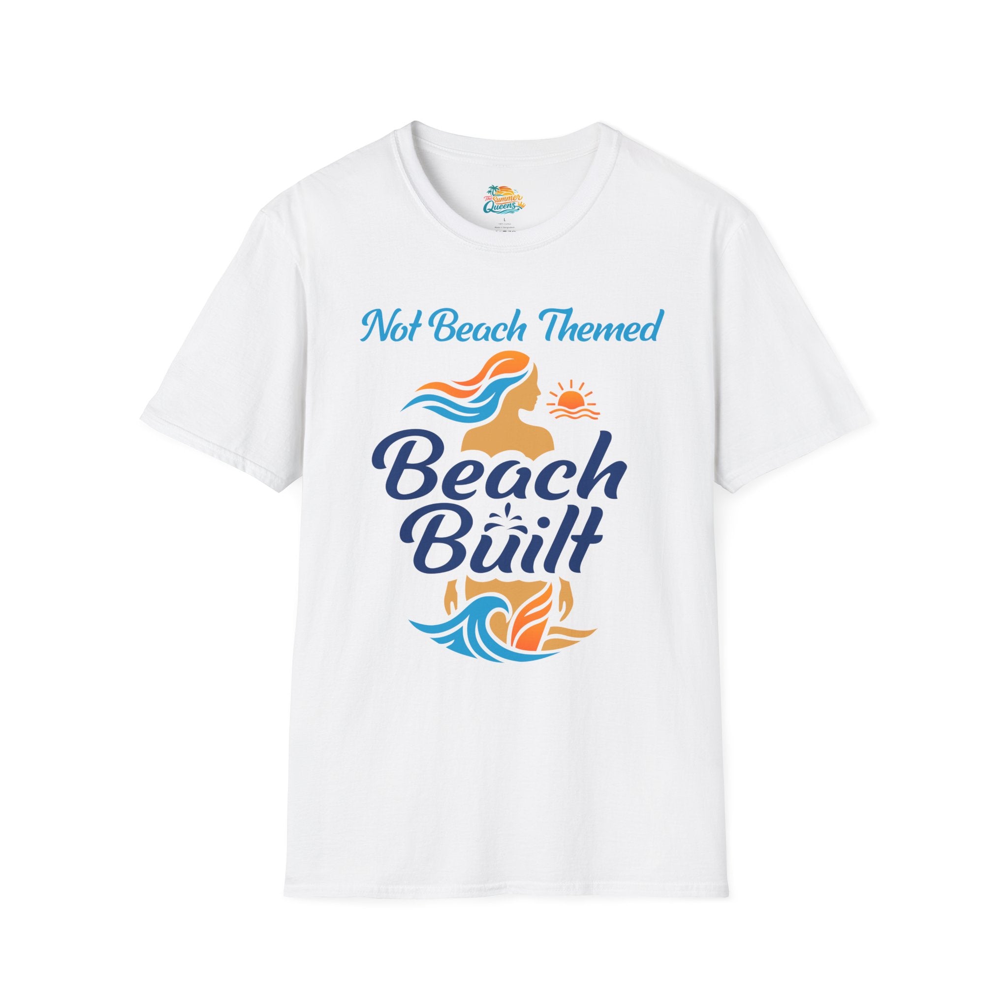 Not Beach Themed, Beach Built T-Shirt — Summer Graphic Tee