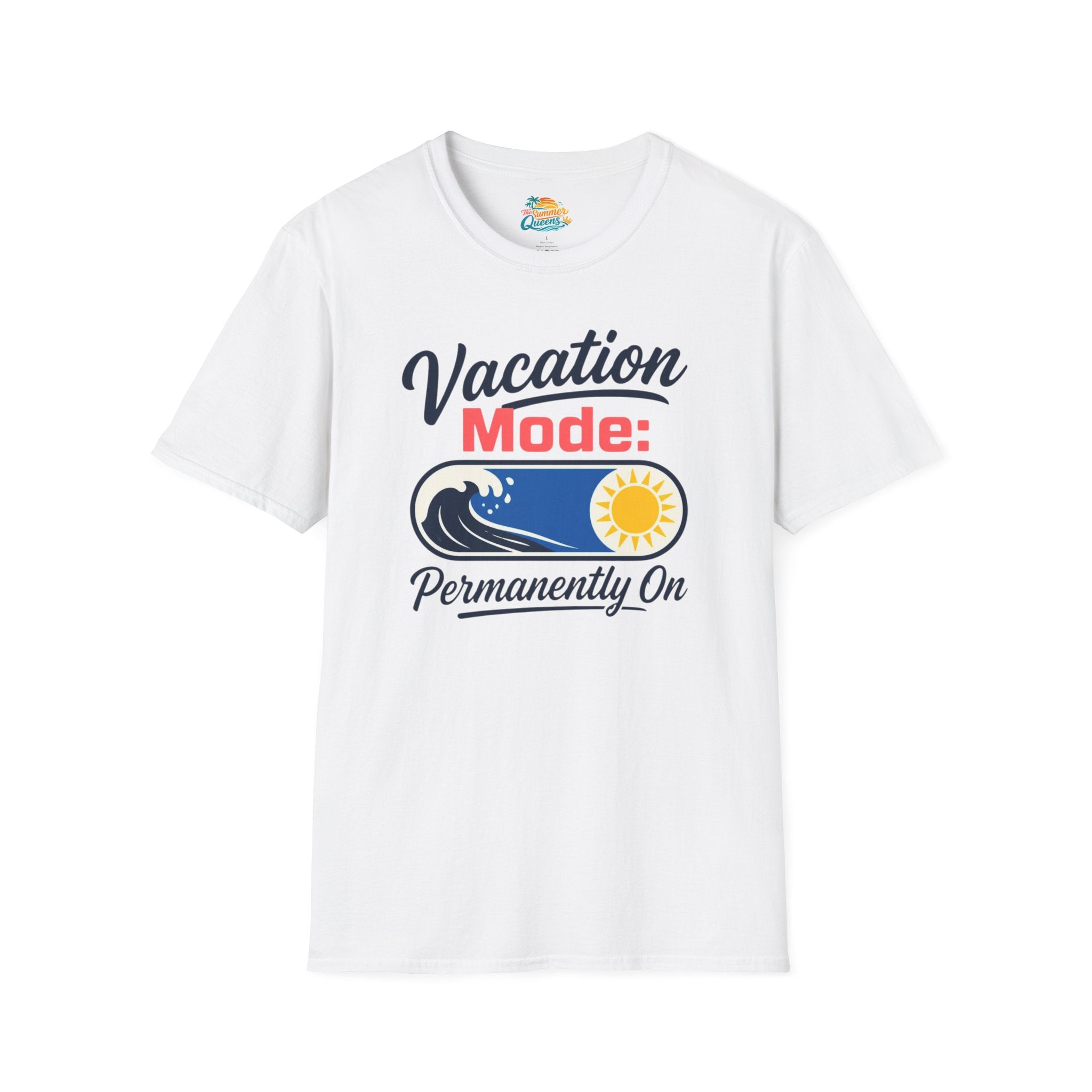 Vacation Mode: Permanently On T-Shirt