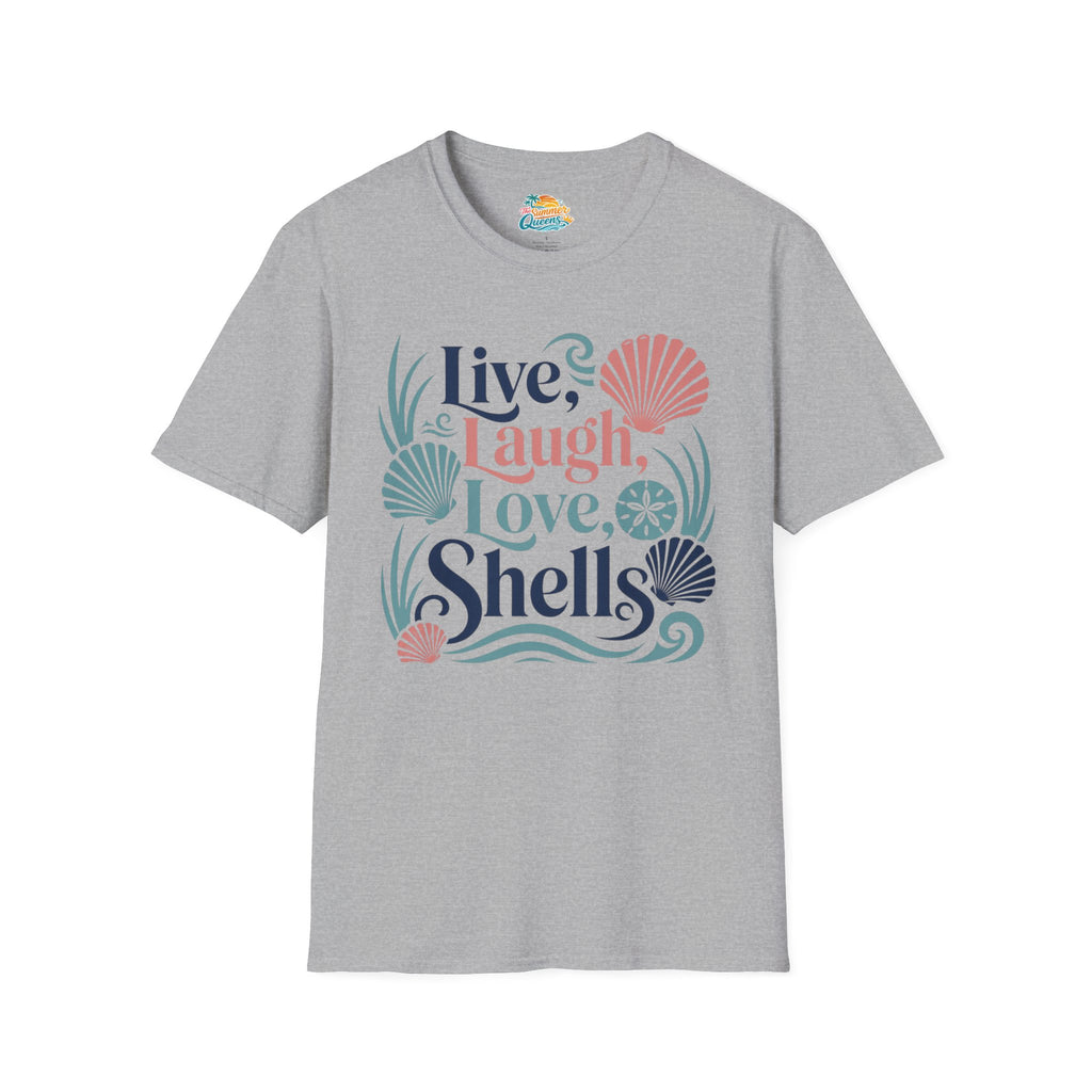 Live, Laugh, Love, Shells T-Shirt