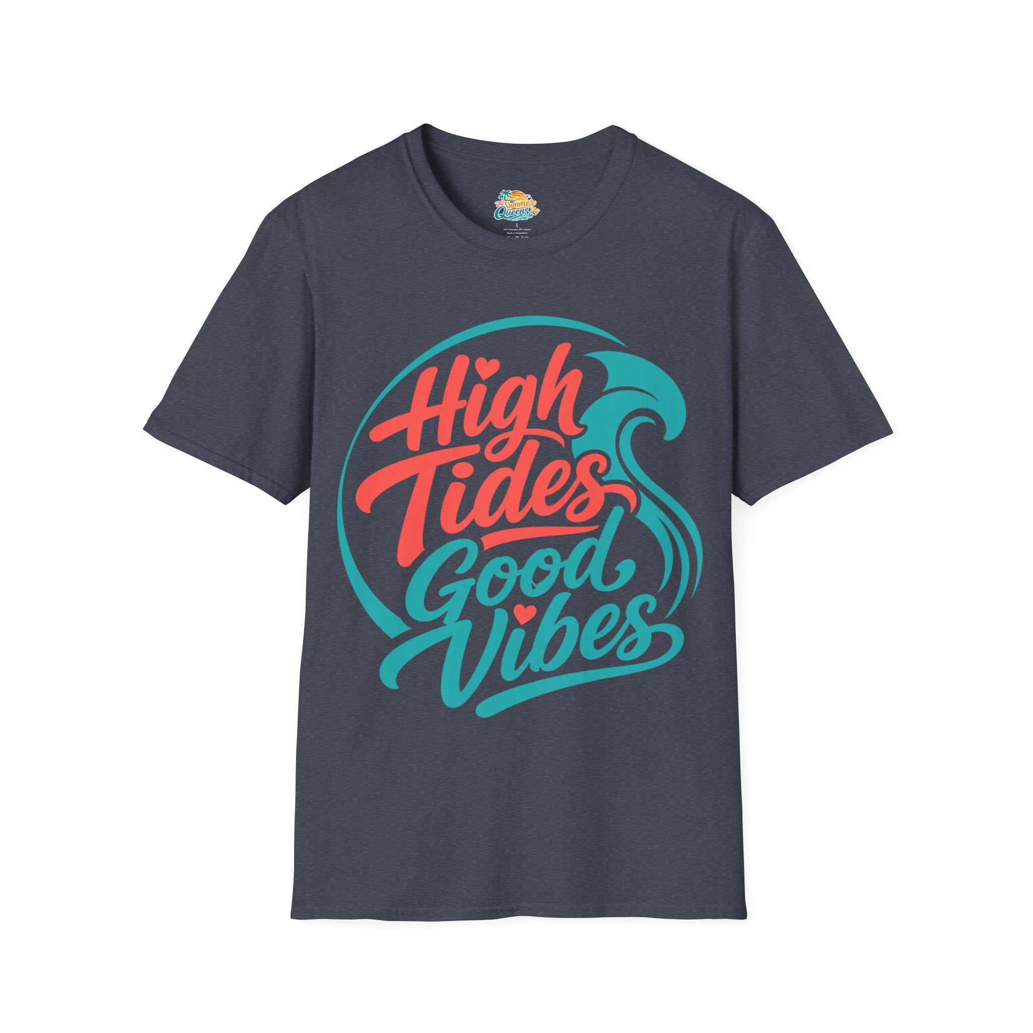 High Tides Good Vibes T-Shirt  -Beach Lifestyle Graphic Tee