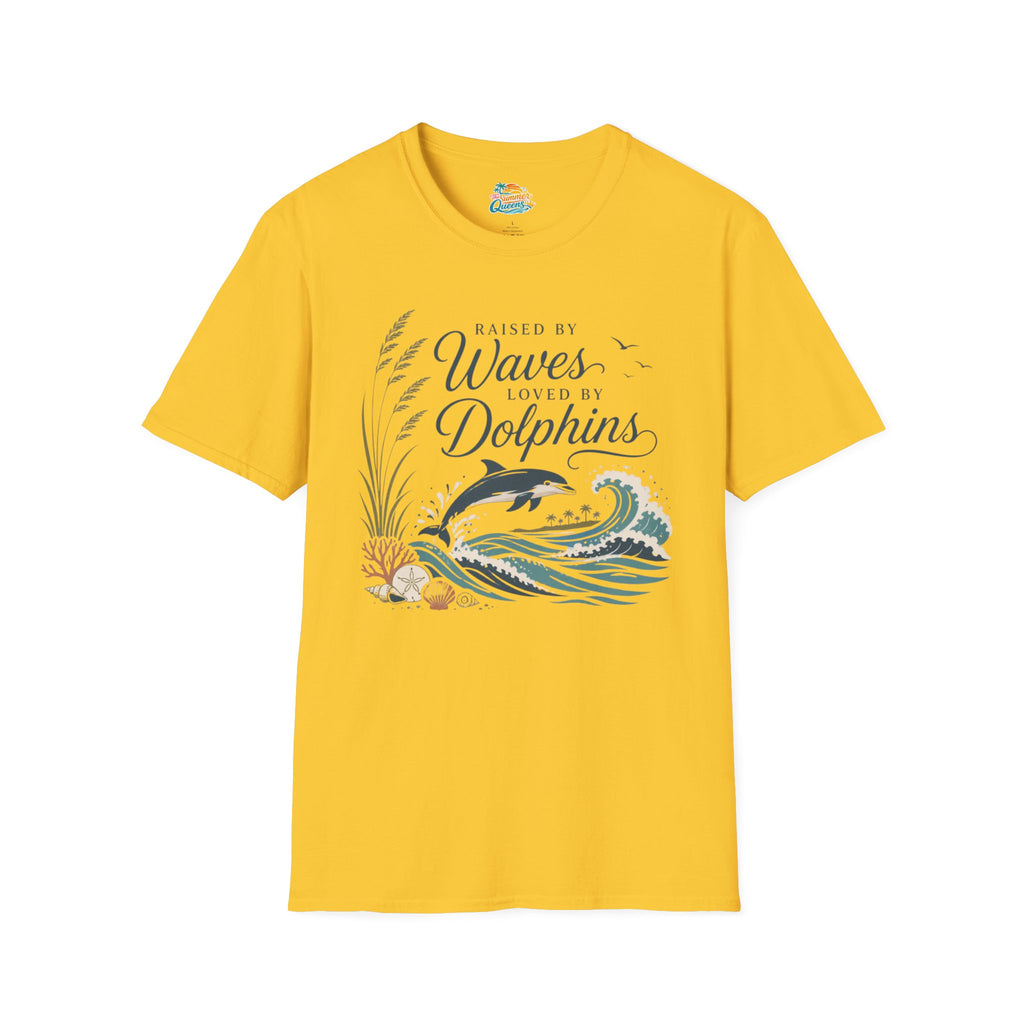 Raised by Waves, Loved by Dolphins T-Shirt