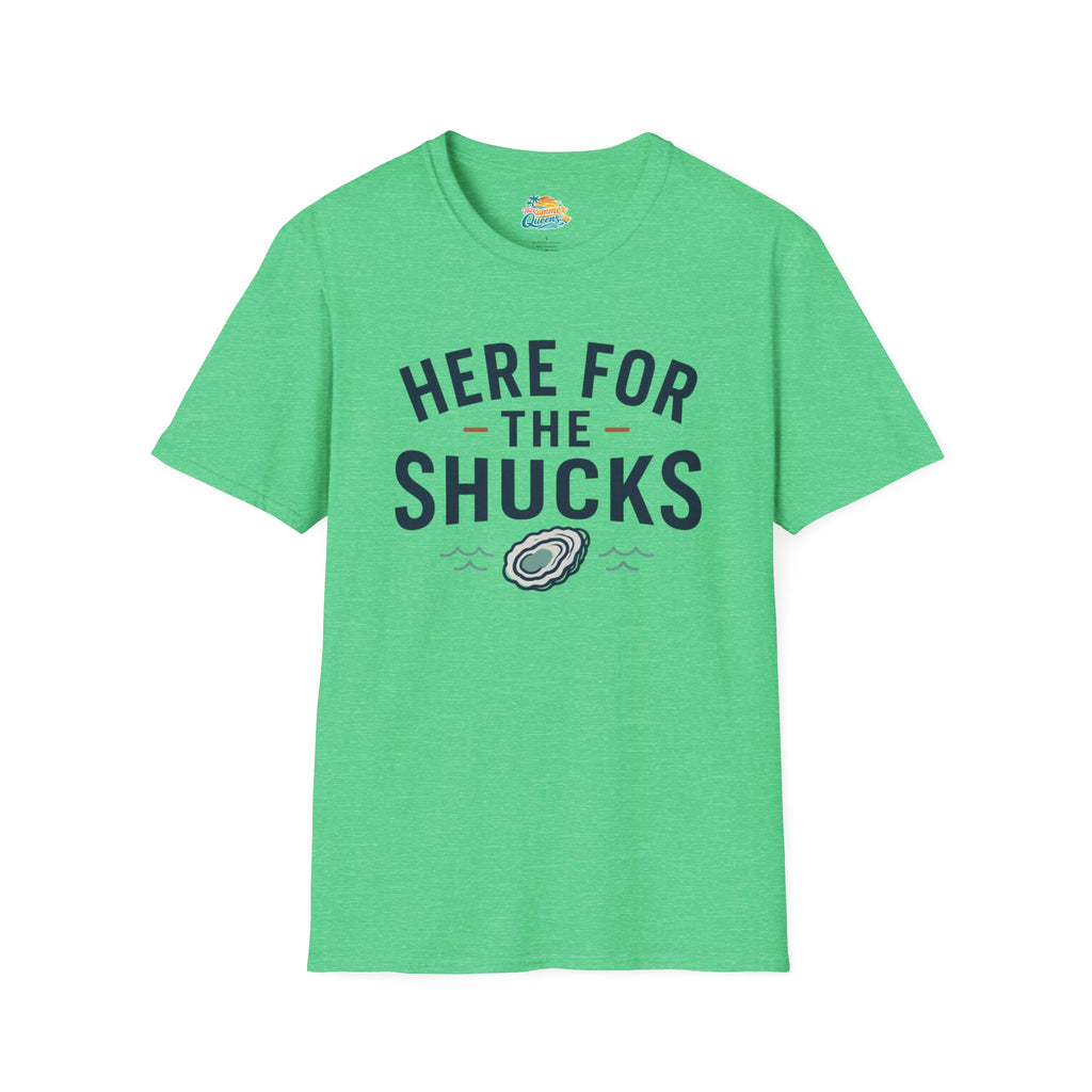 Here For The Shucks T-Shirt