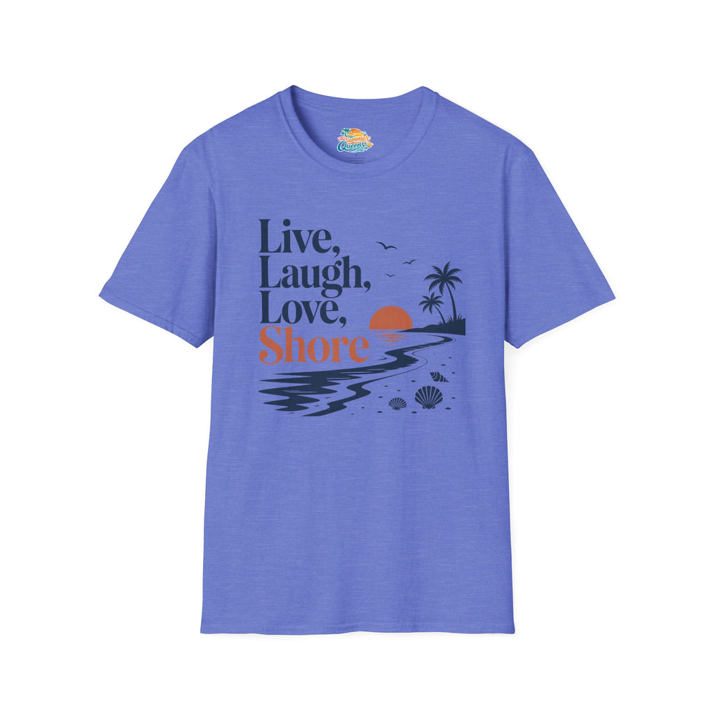Live Laugh Love Shore T-Shirt