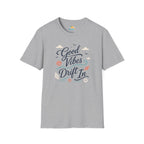 Good Vibes Drift In T-Shirt