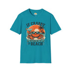 If Crabby Return Me to the Beach T-Shirt