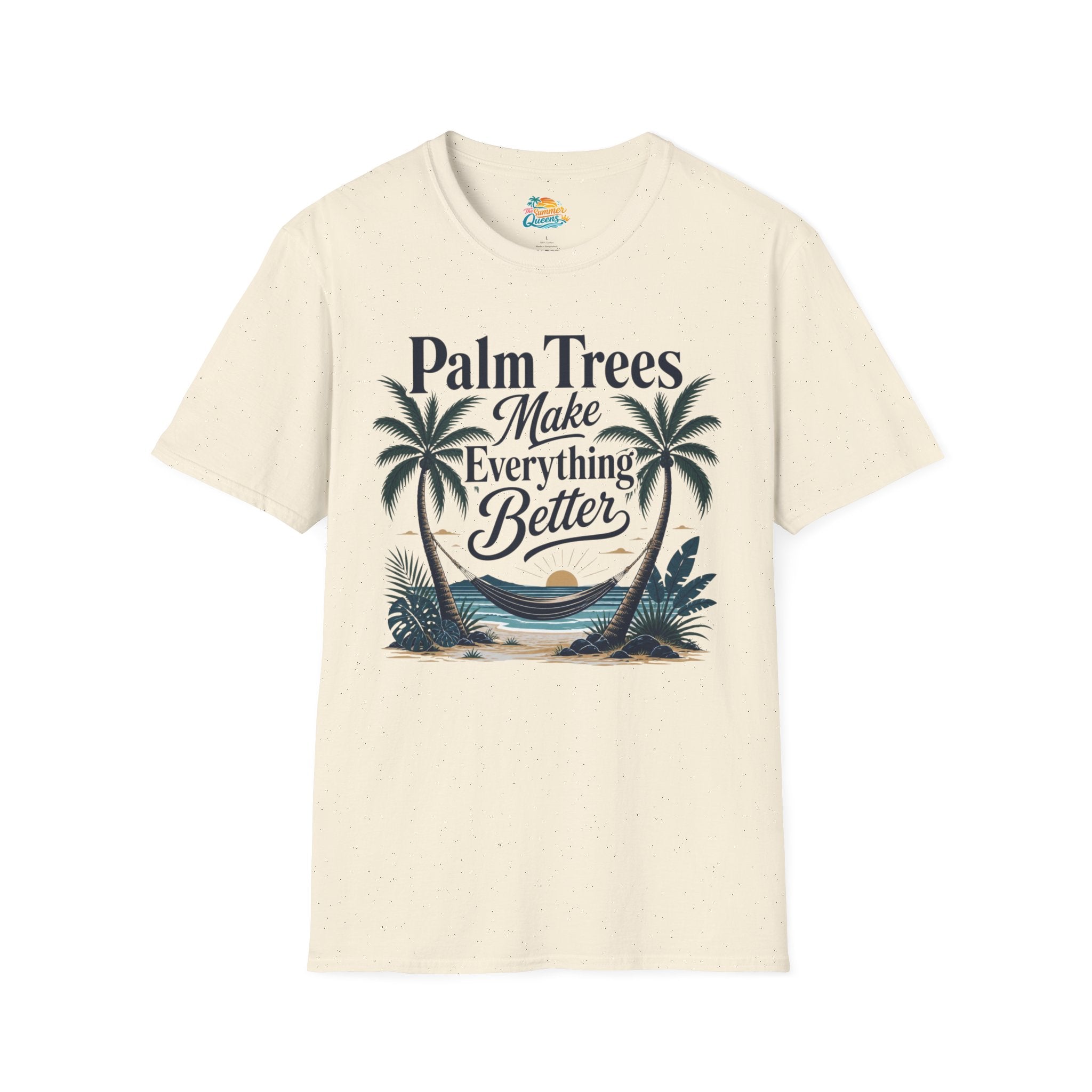 Palm Trees Make Everything Better T-Shirt