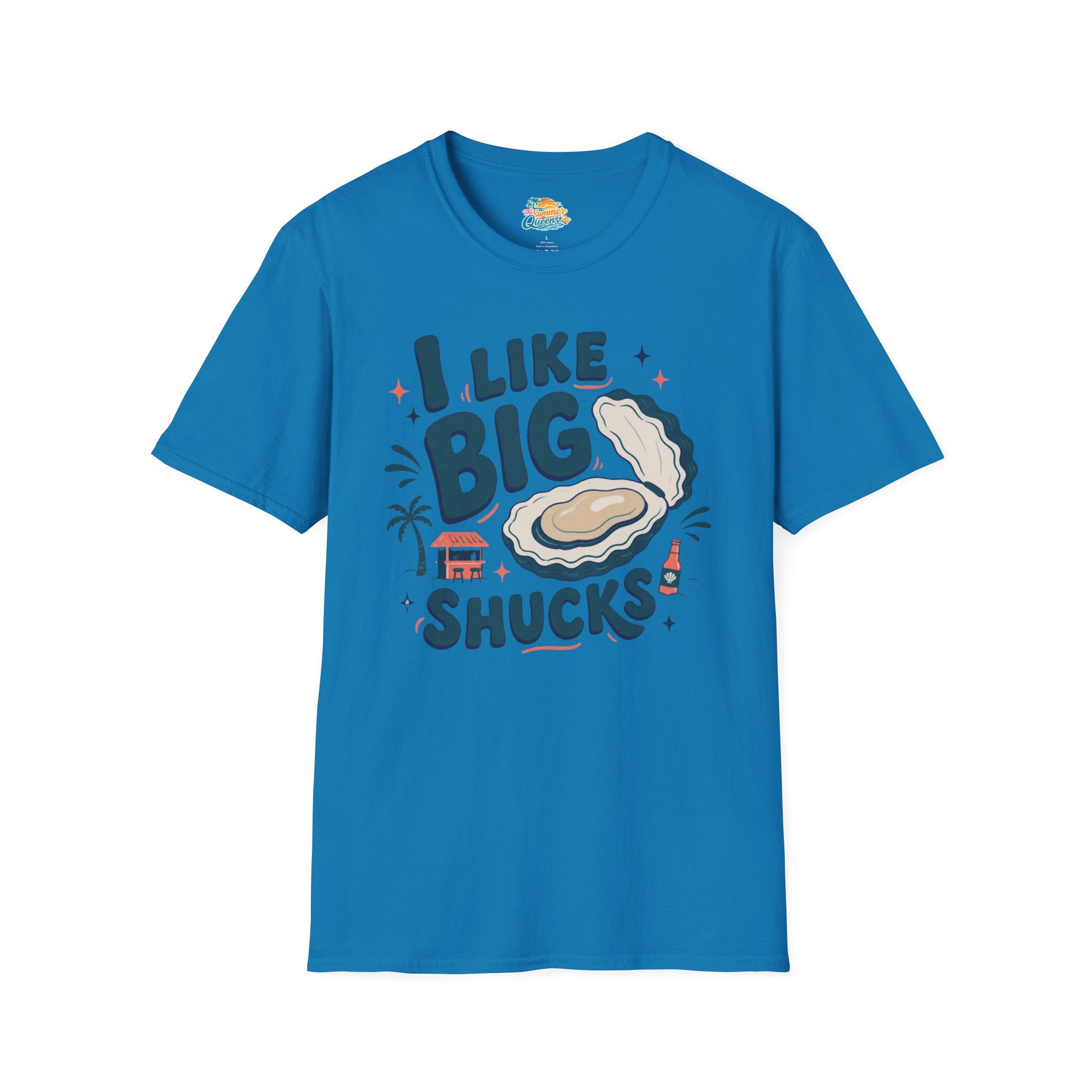 I Like Big Shucks T-Shirt