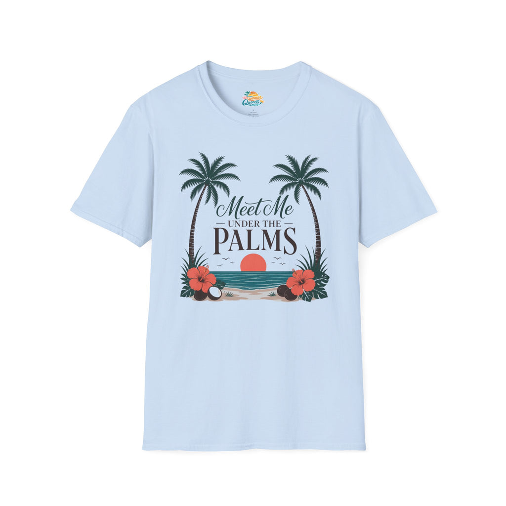 Meet Me Under the Palms T-Shirt