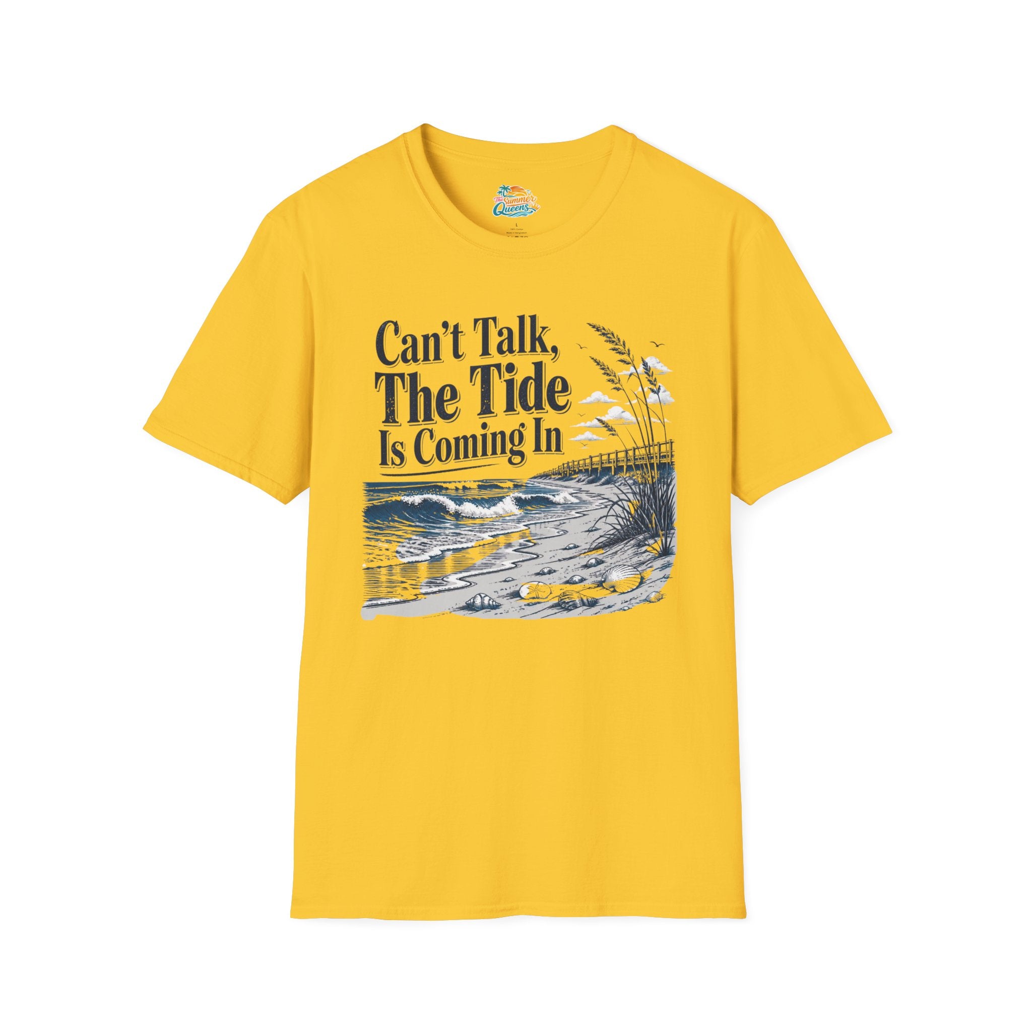 Can’t Talk, The Tide Is Coming In T-Shirt