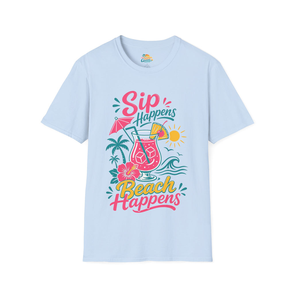 Sip Happens, Beach Happens T-Shirt — Tropical Vacation Cocktail Graphic Tee