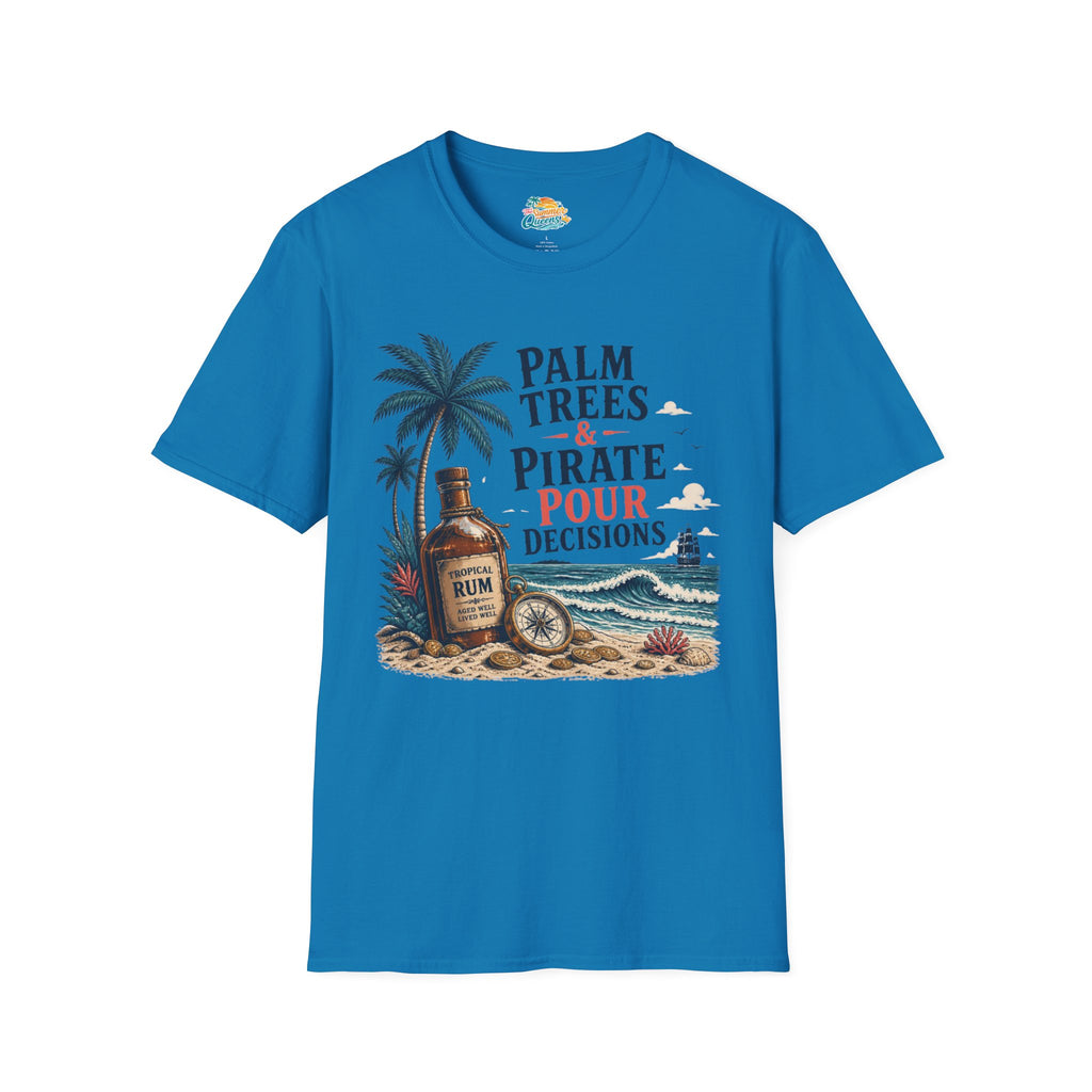 Palm Trees & Pirate Pour Decisions T-Shirt