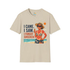 I Came. I Saw. I Forgot Sunscreen. T-Shirt
