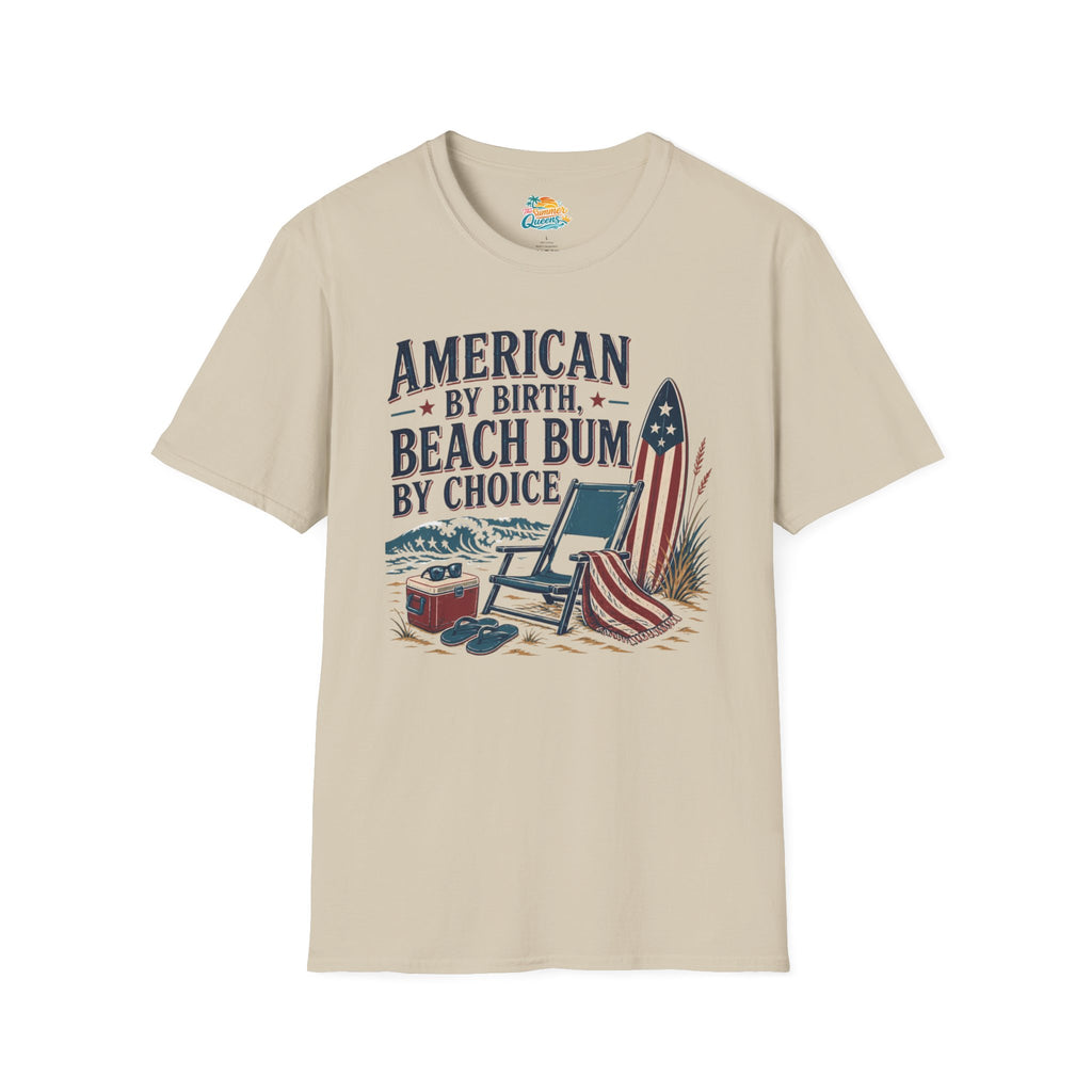American by Birth, Beach Bum by Choice T-Shirt