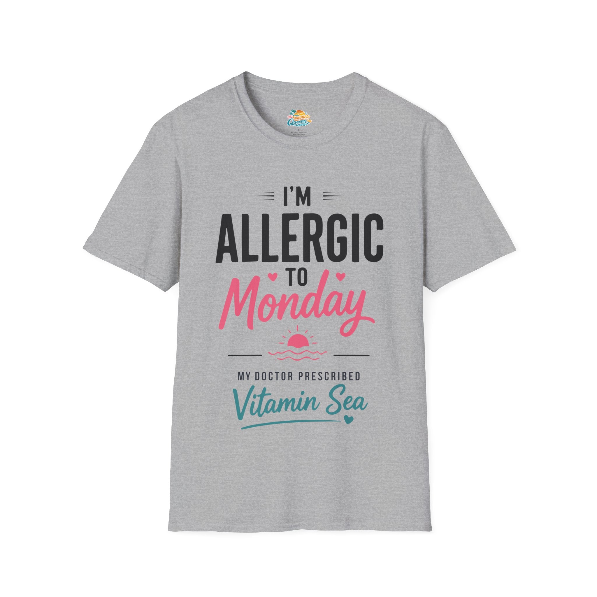 I'm Allergic to Monday My Doctor Prescribed Vitamin Sea T-Shirt Beach Humor Tee