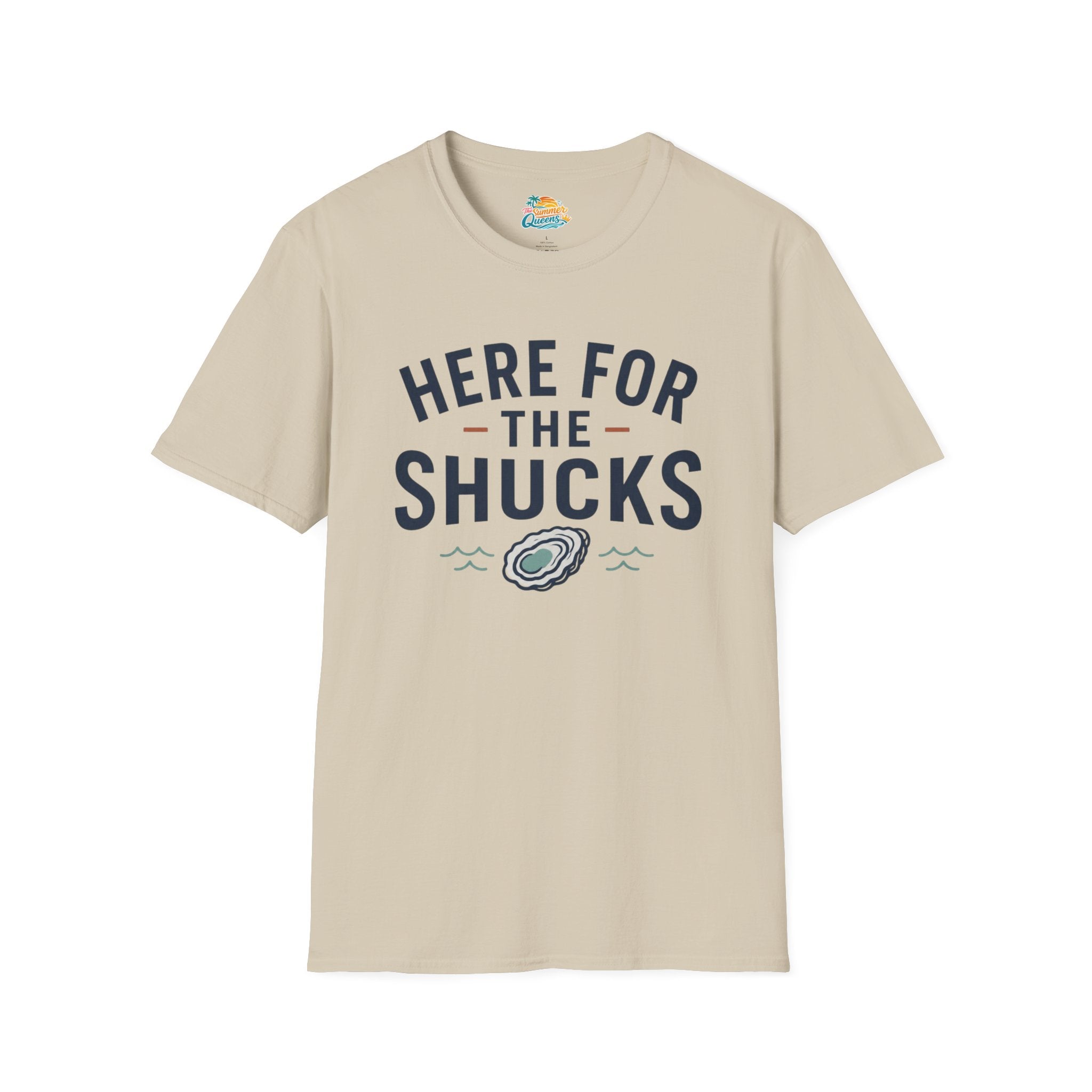 Here For The Shucks T-Shirt