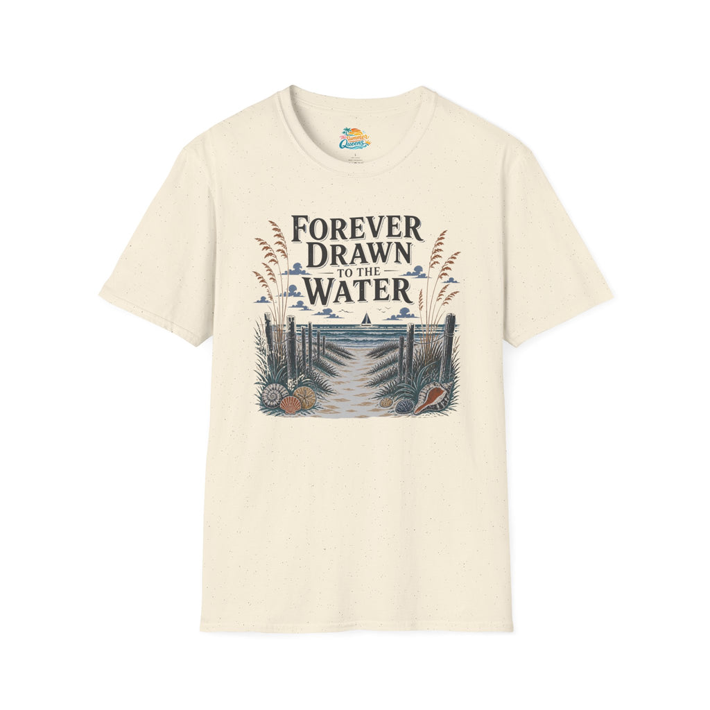 Forever Drawn to the Water T-Shirt